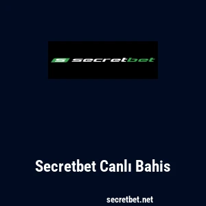 Secretbet Canlı Bahis