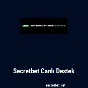 Secretbet Canlı Destek