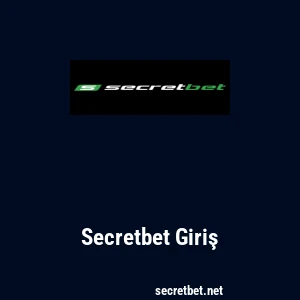 Secretbet Giriş