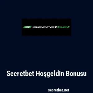 Secretbet Hoşgeldin Bonusu